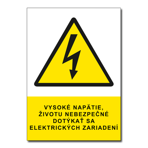 Bezpečnostná tabuľka Výstraha, životu nebezpečné dotýkať sa elektrických zariadení!
